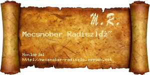 Mecsnober Radiszló névjegykártya